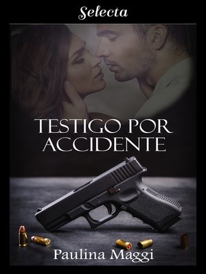 cover image of Testigo por accidente